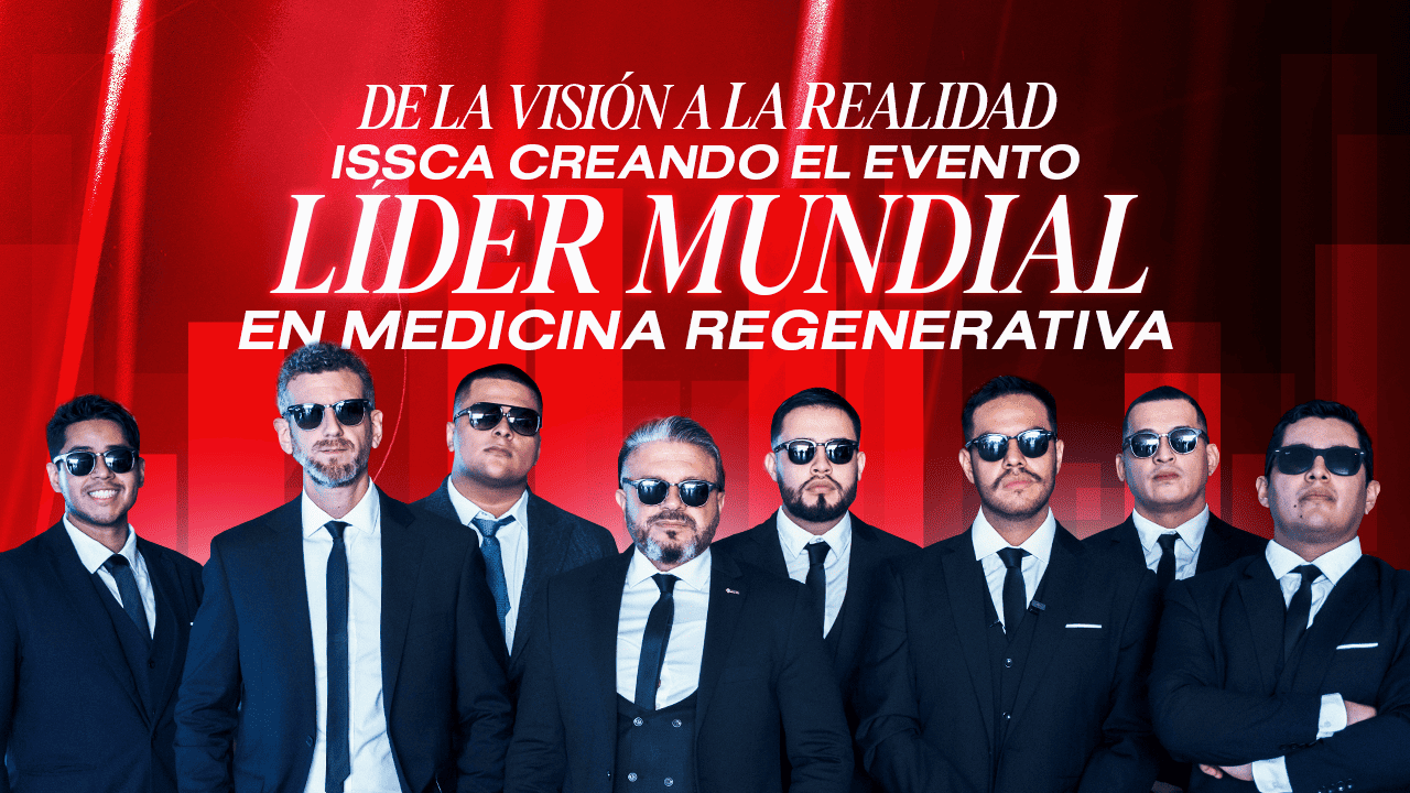 De la visión a la realidad ISSCA creando el evento líder mundial en Medicina Regenerativa.