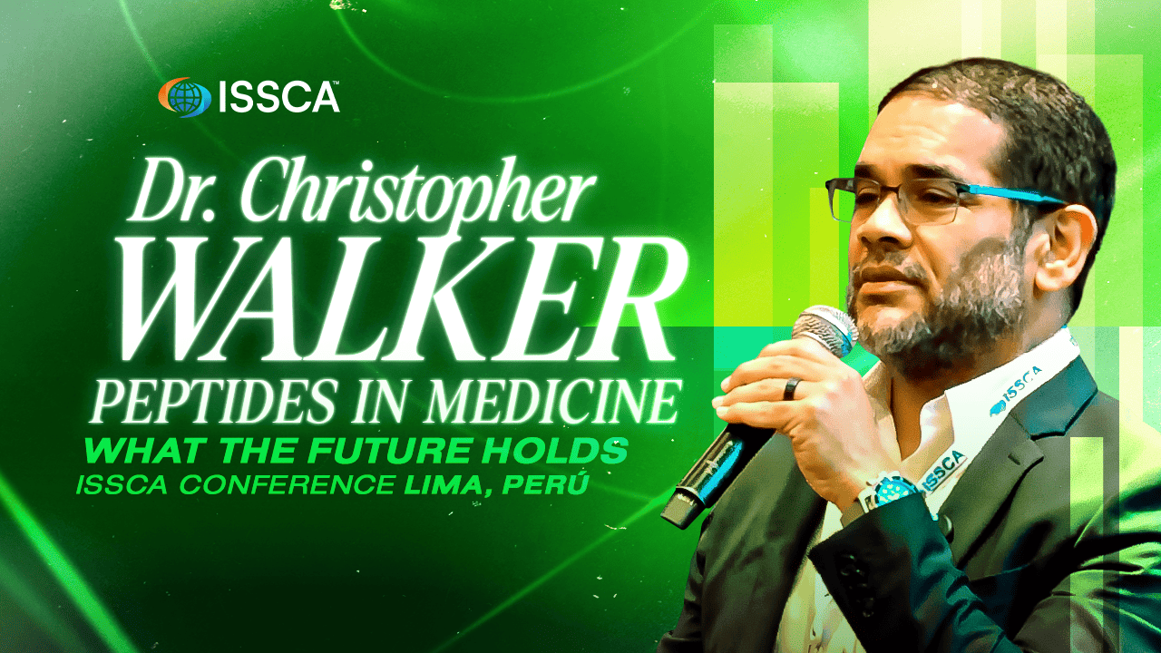 Dr. Christopher Walker: Peptides in Medicine. What the future holds | ISSCA Conference | Lima, Perú