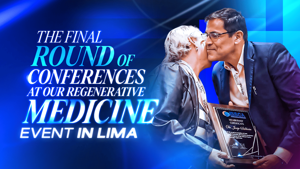 The Final Round of Conferences at Our Regenerative Medicine Event in Lima 🇵🇪